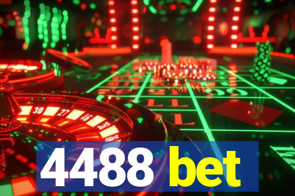 4488 bet
